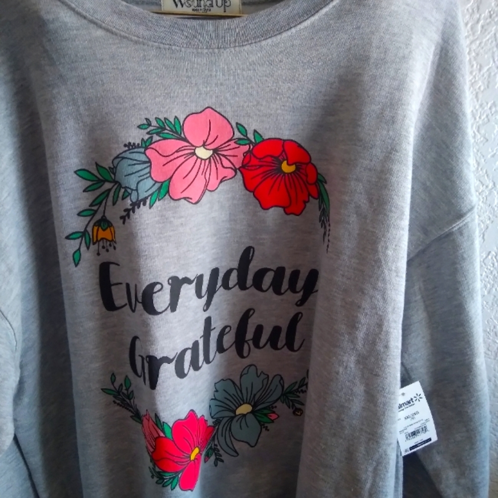 Everyday grateful sweatshirt size XXL nwt